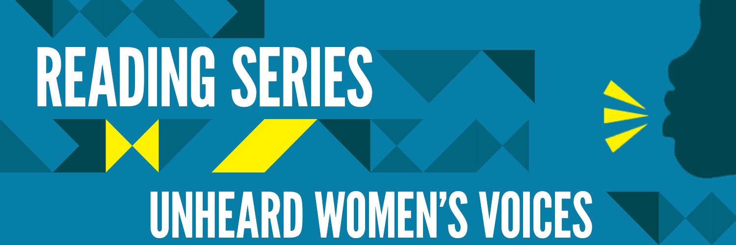 Reading Series: Unheard Women's Voices