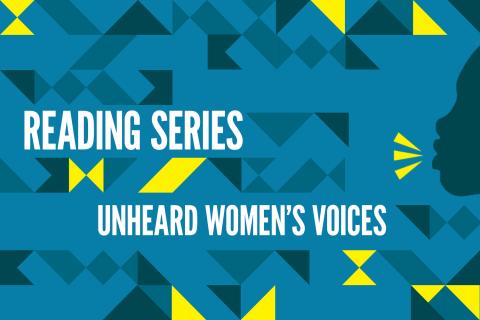 Reading Series: Unheard Women's Voices