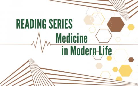 Reading Series: Medicine in Modern Life