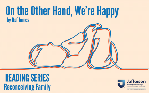 Reading Series - Reconceiving Family - On the Other Hand, We're Happy