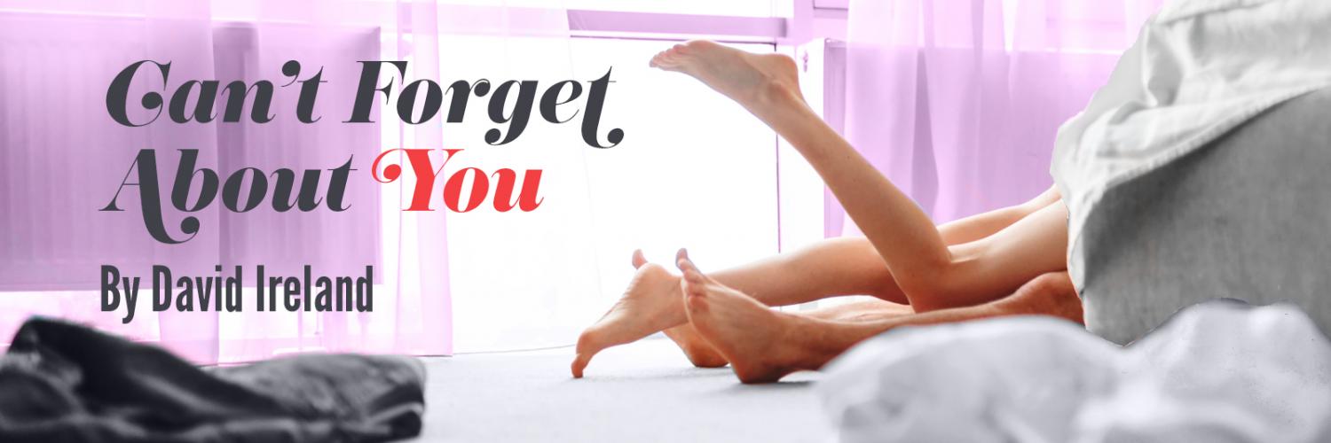 Can't Forget About You by David Ireland