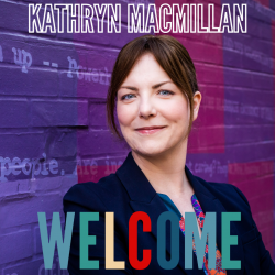 Katherine MacMillan Headshot with text "Katherine MacMillian...Welcome"